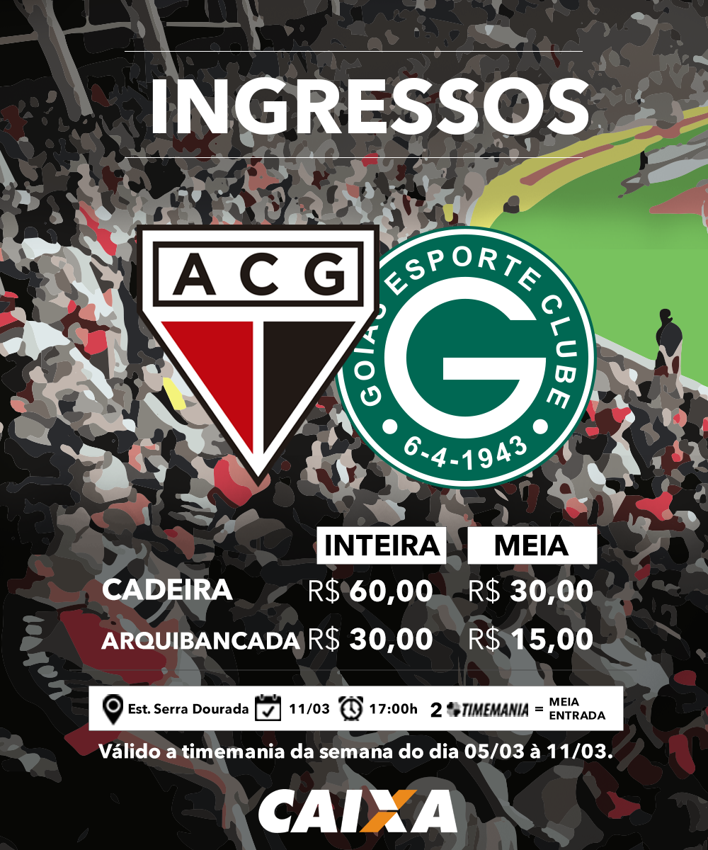 Folder ingresso Atlético x Goiás - Goianão 2018